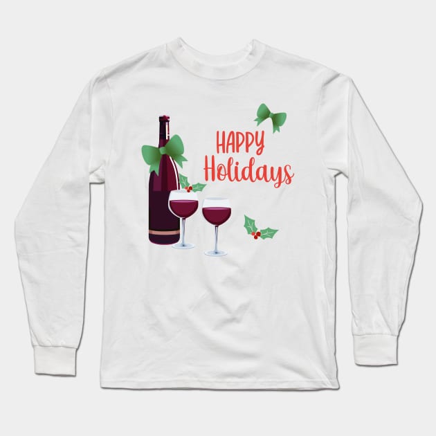 Happy Holidays with Wine Long Sleeve T-Shirt by SWON Design